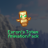 Esron's Totem Animation Pack